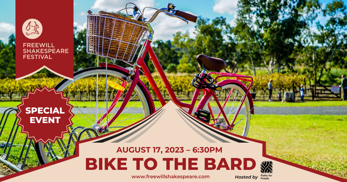 Bike to the Bard poster: Aug 17 2023, 6:30pm with the Freewill Shakespeare Festival and Paths for People